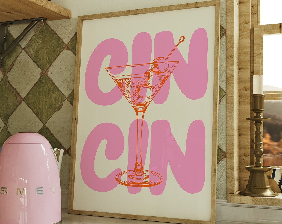 Pink Gin Gin Bubble Letters Orange Martini Glass Bar Cart Poster