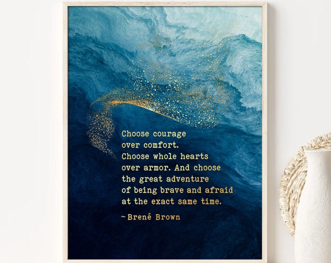 Choose Courage Over Comfort Brene Brown Blue Wave Watercolor Wall Art
