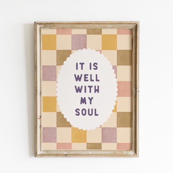 It Is Well With My Soul Checkered Background Poster Bible Verse Wall Art Christian Wall Art Trendy Apartment Decor