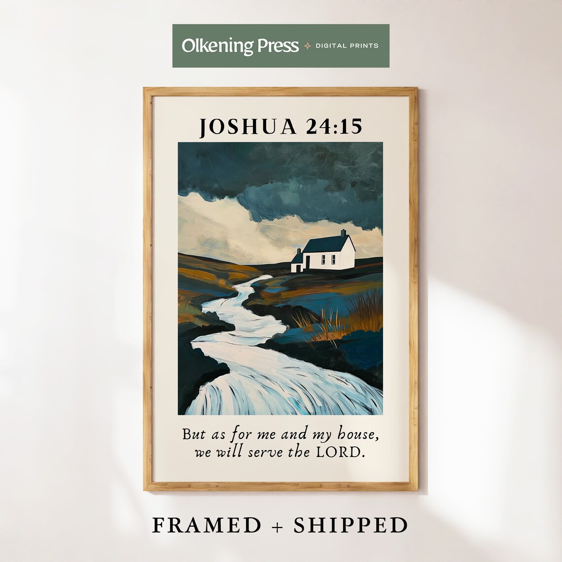 Joshua 24 15 We Will Serve The Lord Moody Cottage Stream Bible Poster