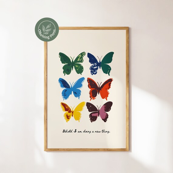 Behold I Am Doing a New Thing Colorful Watercolor Butterflies Art Poster