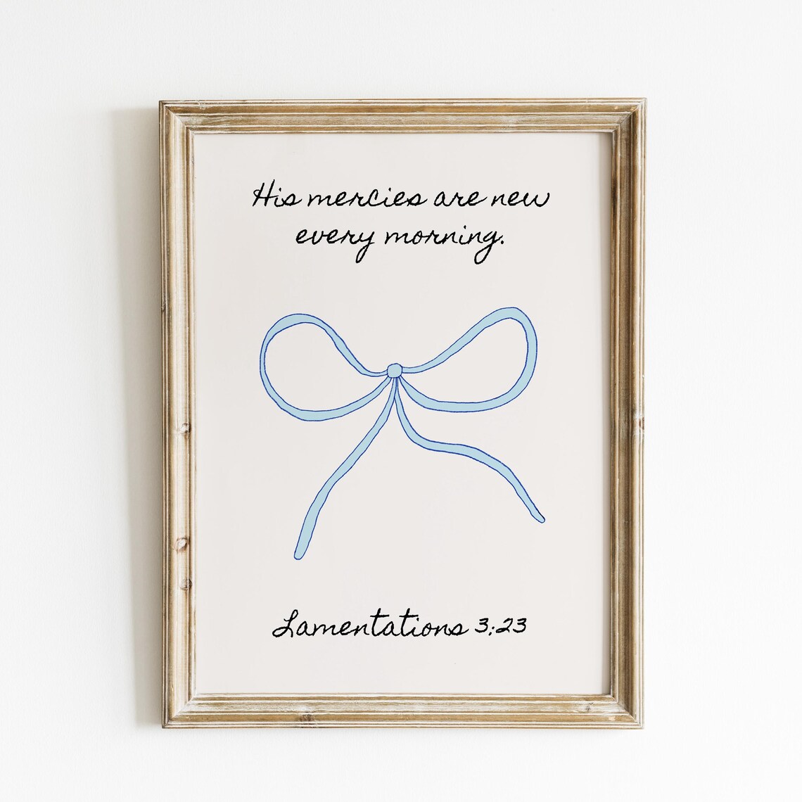 His Mercies Are New Every Morning Lamentations 3 23 Blue Bow Verse Poster