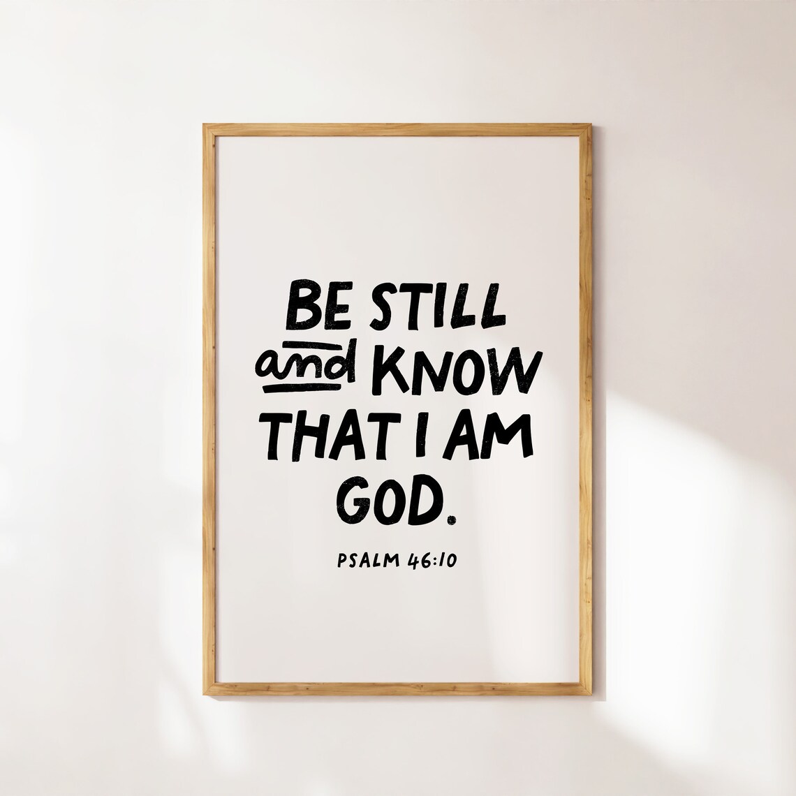 Be Still And Know That I Am God Psalm 46 10 Black Brush Typography Christian Wall Art