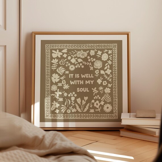 It Is Well With My Soul Mocha Floral Hymn Quote Christian Art Poster