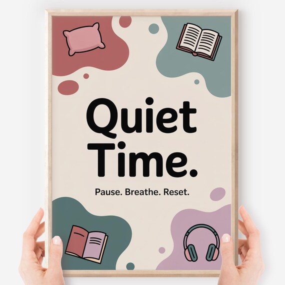 Quiet Time Pause Breathe Reset Calm Down Corner Classroom SEL Poster