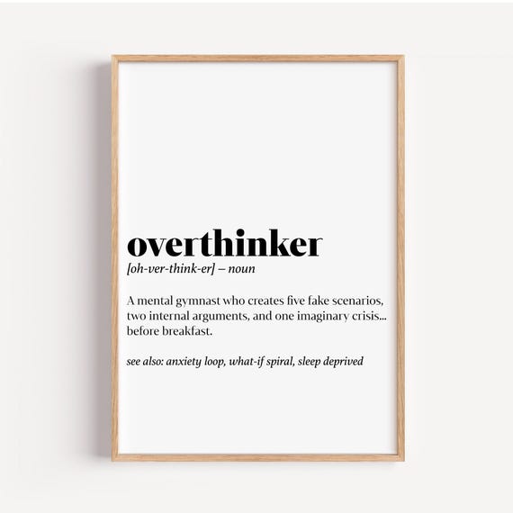 Overthinker Definition Print Funny Mental Health Art Pdfjpg