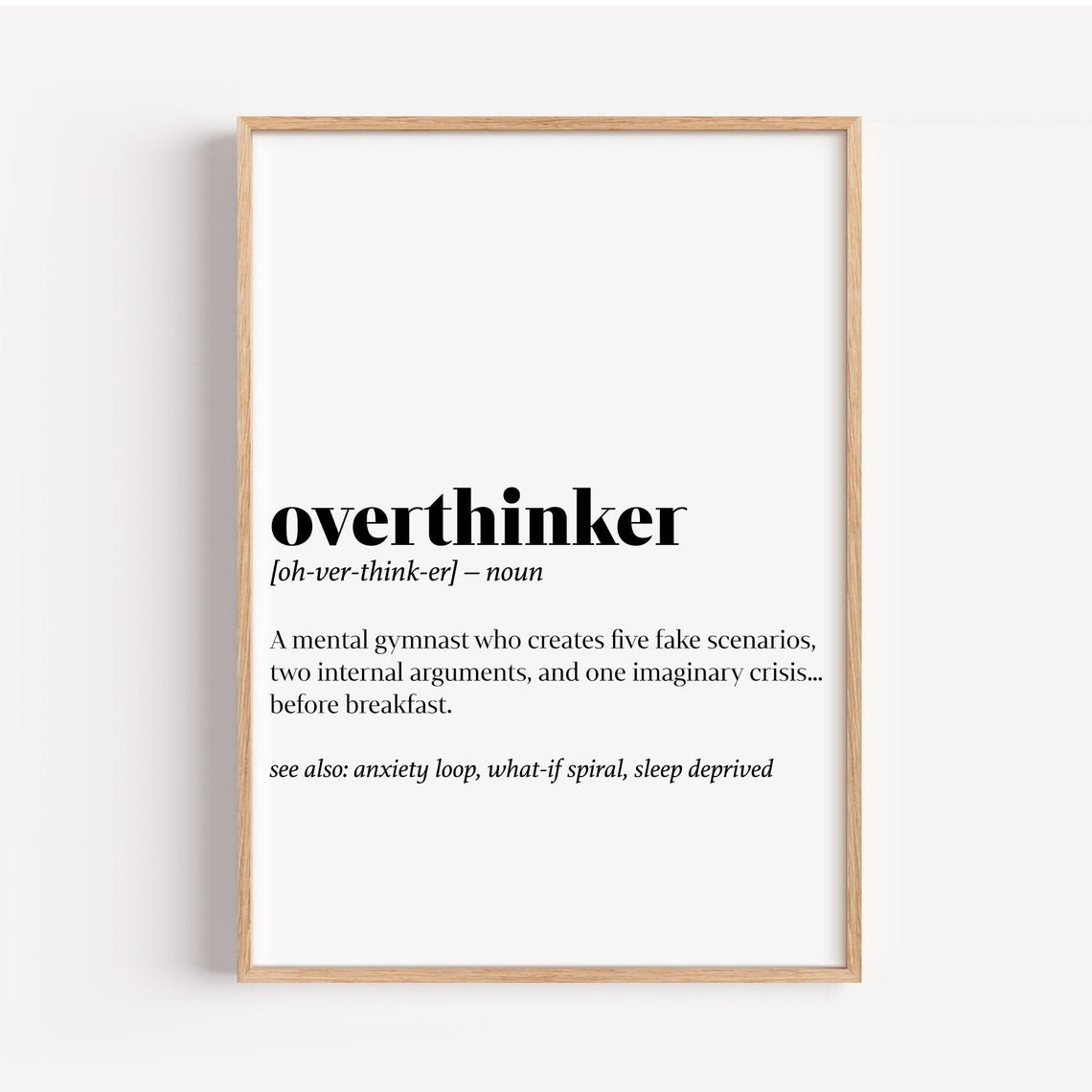 Overthinker Definition Funny Dictionary Mental Health Quote Poster