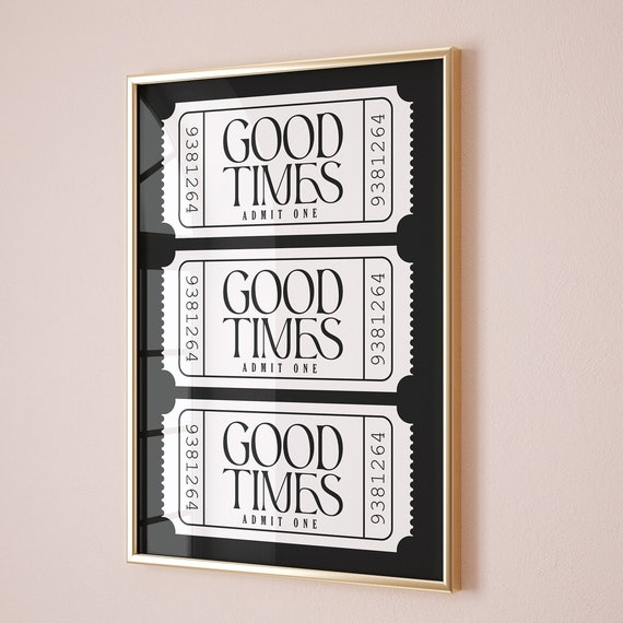 Trendy Wall Art Prints Black White Retro Good Times Ticket Print Bar Cart Decor Poster Neutral Admit One