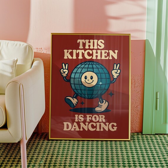 This Kitchen Is For Dancing Poster Disco Ball Trendy Retro Wall Art Dopamine Decor
