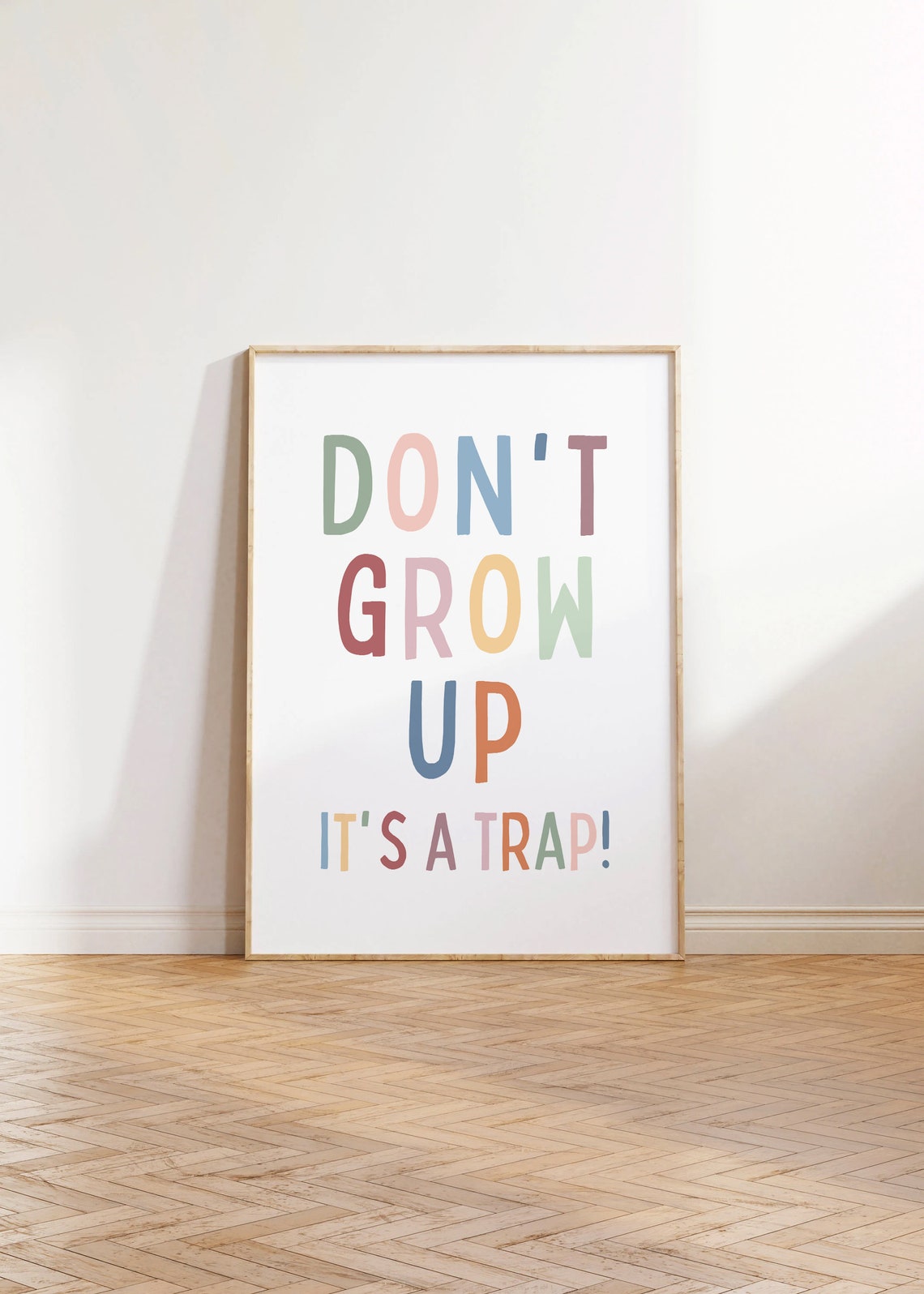 Dont Grow Up Its A Trap Funny Rainbow Kids Bedroom Quote Poster - Image 5