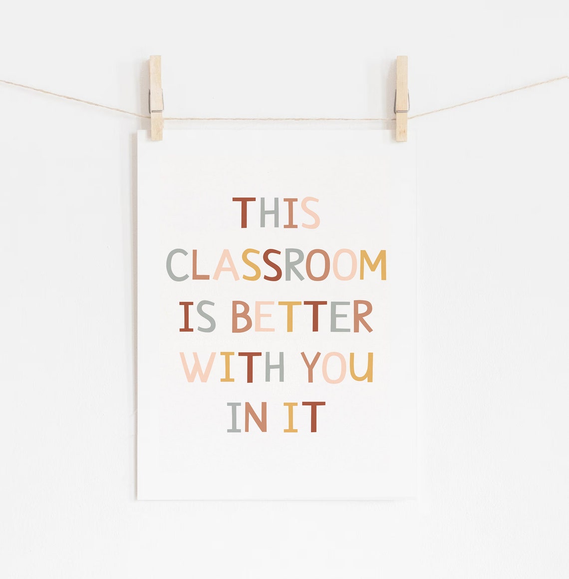 This Classroom Is Better With You In It Encouragement Poster - Image 4