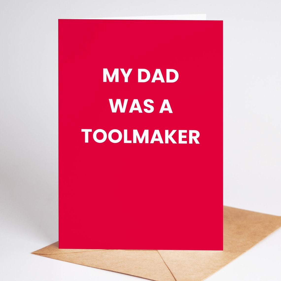 My Dad Was A Toolmaker Bold Red Funny British Greeting Poster