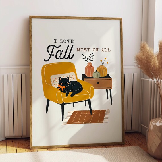 I Love Fall Most of All Black Cat Armchair Cozy Autumn Poster