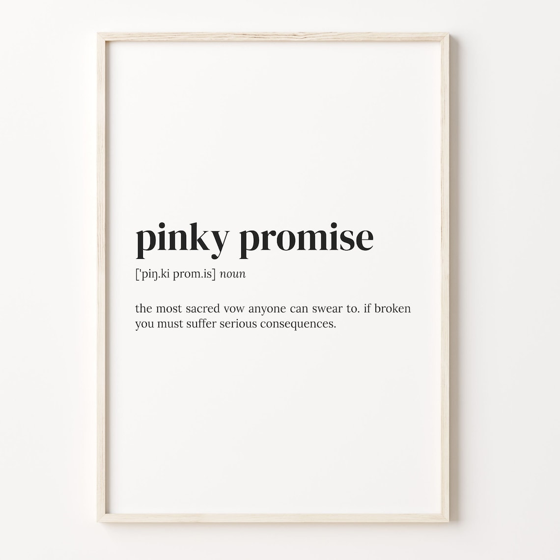 Pinky Promise Definition Quote Art Print