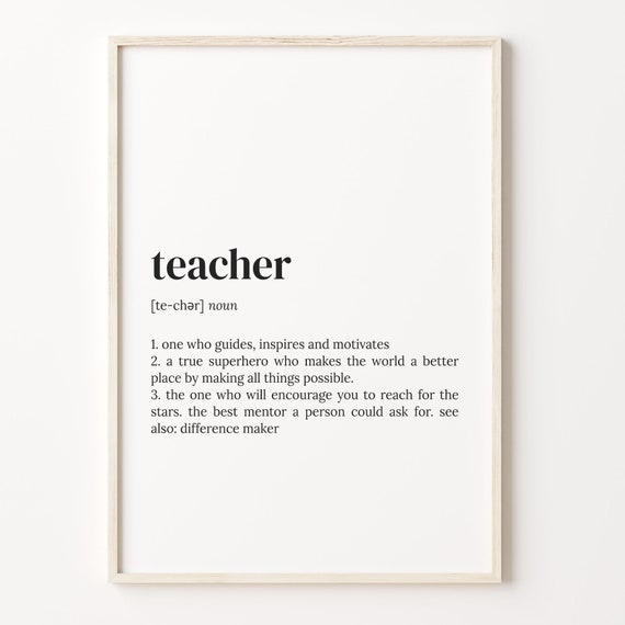 Teacher Definition Print Dictionary Poster Quote Wall Art Teacher Print Gift For Teacher Teacher Funny Gift C17 639