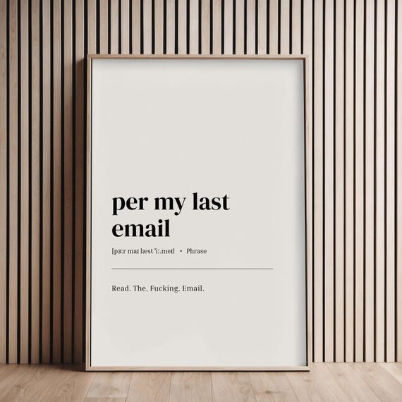 Office Wall Art Per My Last Email Definition Poster Home Decor Funny