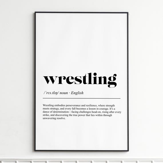 Wrestling Definition Print Inspirational Typography Quote Wall Art Modern Home Decor Poster Office Or Living Room