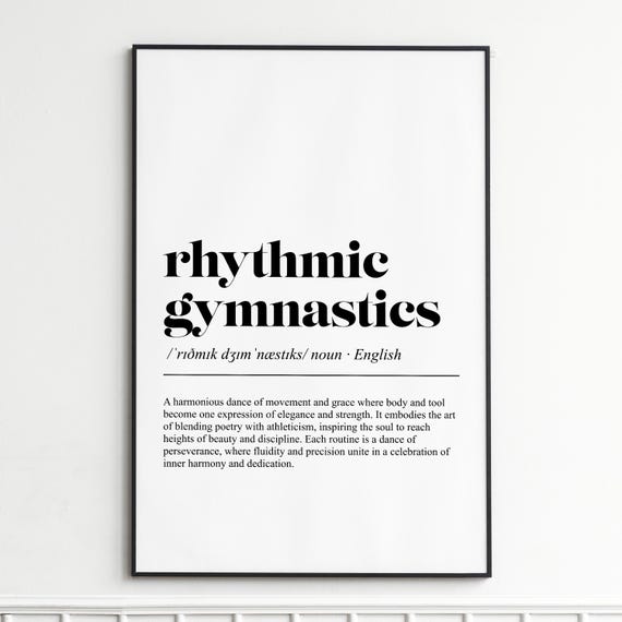 Rhythmic Gymnastics Definition Print Inspirational Typography Wall Art Modern Home Decor Poster Gift And