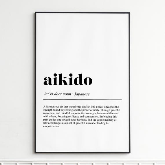 Aikido Definition Print Inspirational Dictionary Wall Art Modern Typography Poster Home Decor