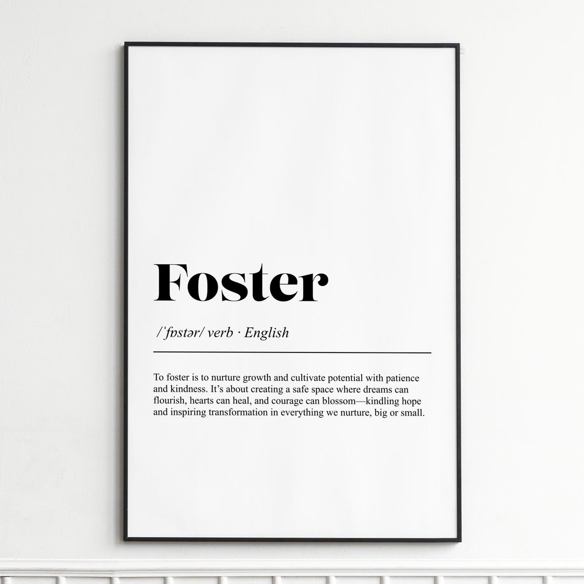 Foster Definition Nurture Growth Typography Black Serif Poster