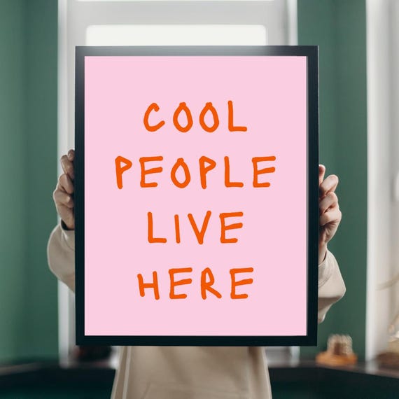 Cool People Live Here Wall Art Funny Modern Quote Print Pink Typography