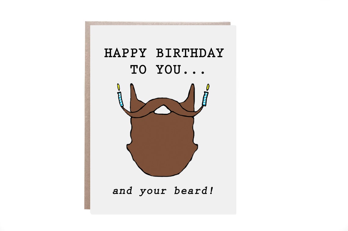 Happy Birthday to You and Your Beard Birthday Card Poster Gift