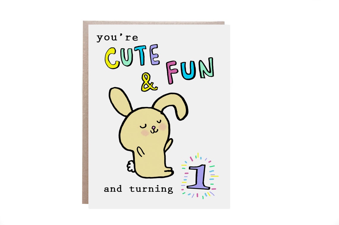 You're Cute and Fun and Turning 1 Bunny First Birthday Card Poster