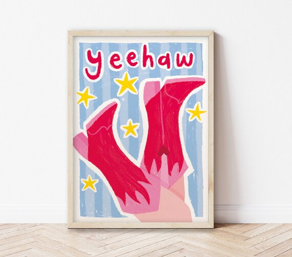 Yeehaw Cowboy Boots Red Western Quote Fun Girly Dorm Art Poster