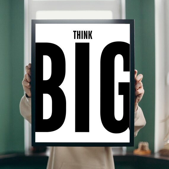 Think Big Typography Print Motivational Wall Art Instant