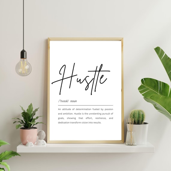 Hustle Definition Typography Art Motivational Minimalist Wall Poster