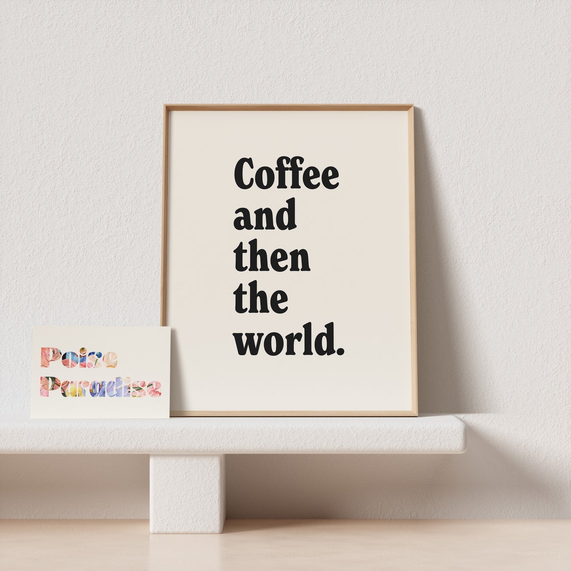 Coffee And Then The World Serif Typography Coffee Bar Poster - Image 4