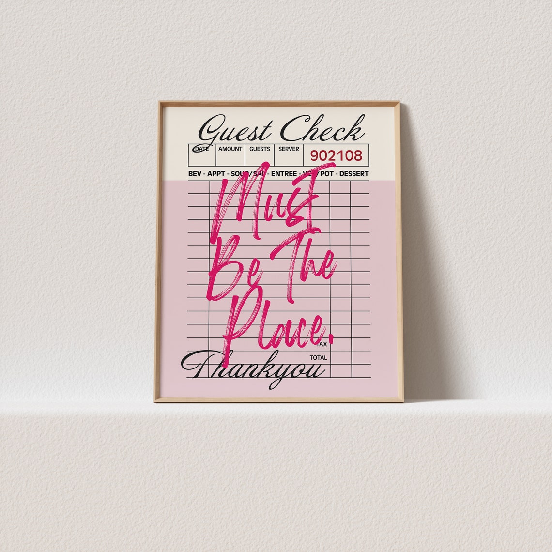 Must Be The Place Pink Guest Check Poster For Restaurant Style Decor