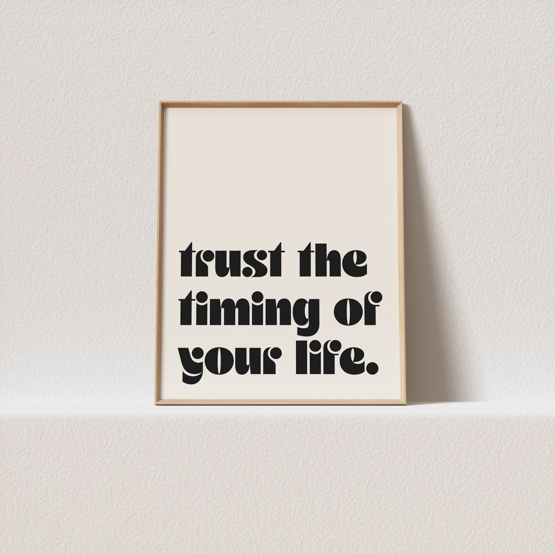 Trust the Timing of Your Life Lowercase Retro Typography Poster