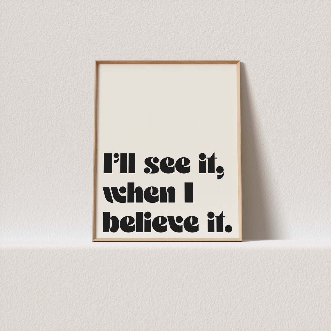 See It When Believe It Retro Typography Mindset Cream Poster