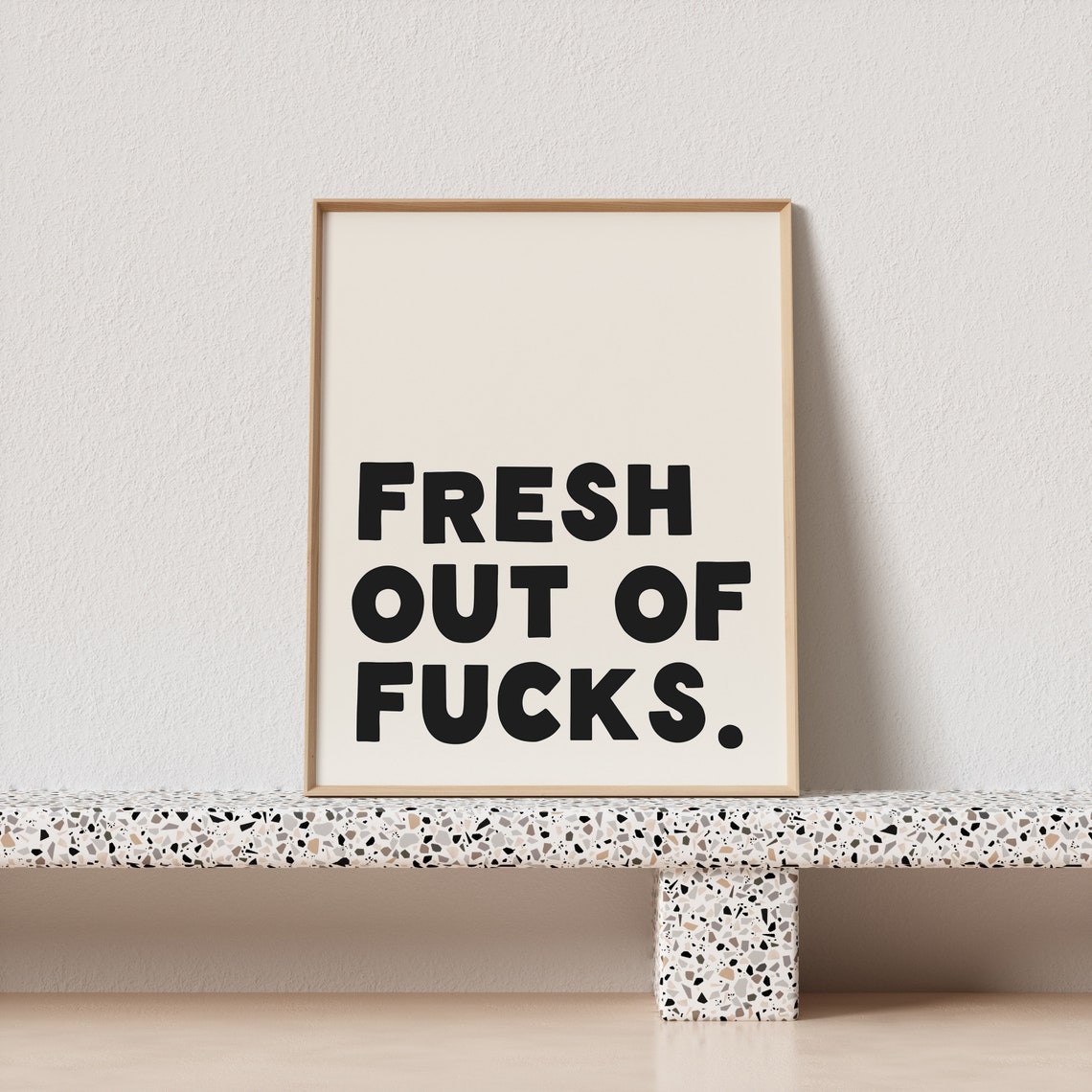 Fresh Out Of Fucks Bold Black Cheeky Humor Typography Poster - Image 3