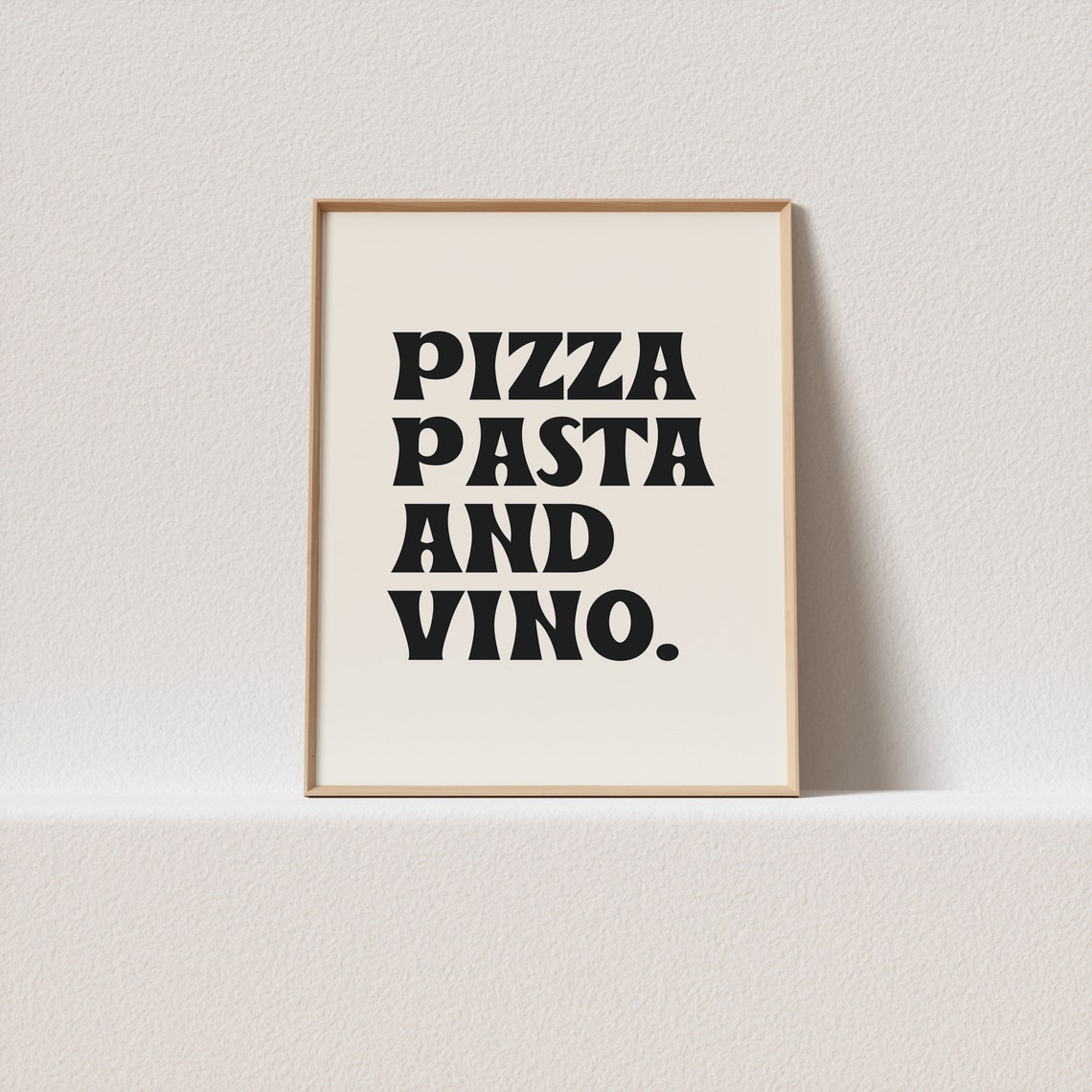 Pizza Pasta And Vino Bold Typography Poster Black Cream Kitchen Dining
