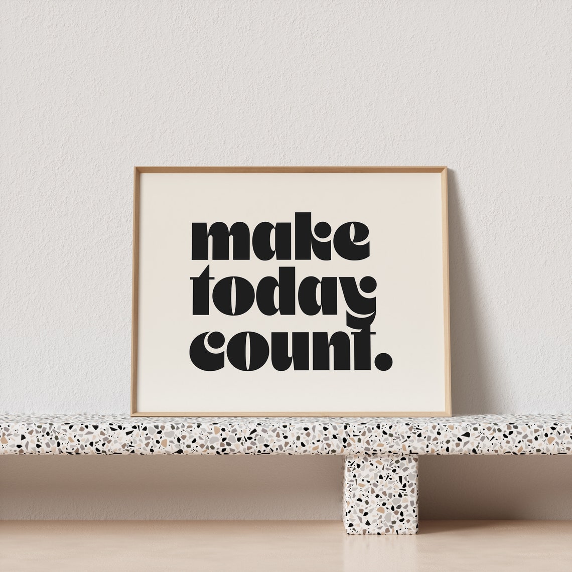 Make Today Count Bold Black Retro Type Cream Minimalist Quote Poster - Image 3