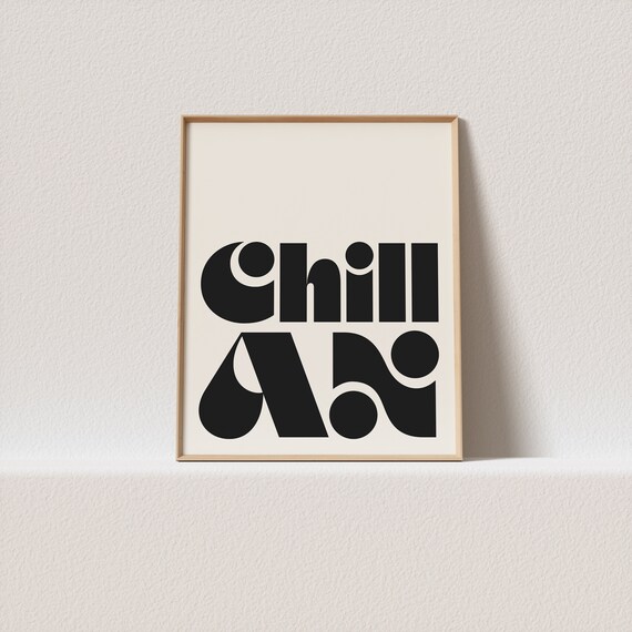 Retro Poster Chillax Retro Typography A Must Have For Your Gallery Wall Only A Click Away To Be Yours Forever