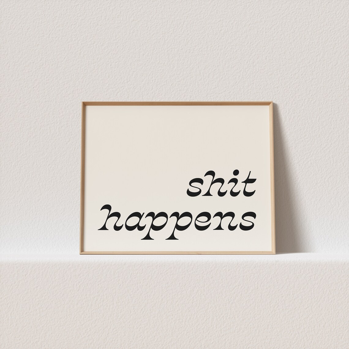 Shit Happens Retro Typography Art Print