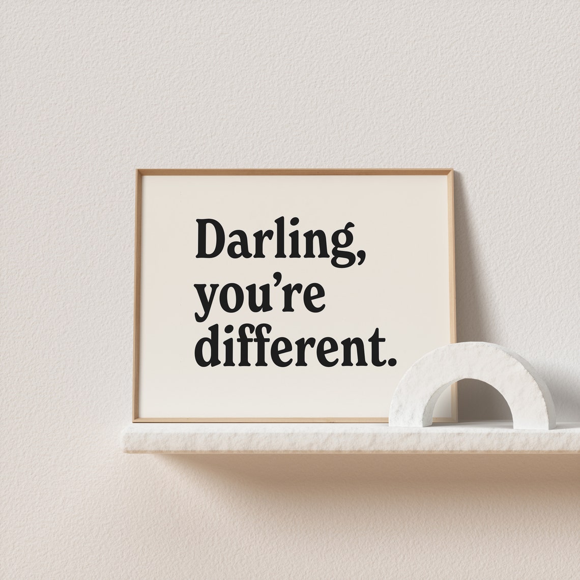 Darling You Are Different Elegant Serif Quote Poster For Bedroom Walls - Image 2