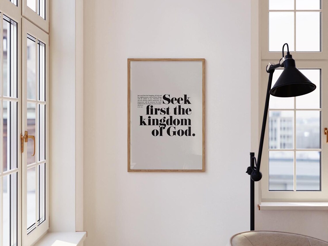 Seek First the Kingdom of God, Matthew 6:33-34 Art Print - Image 4
