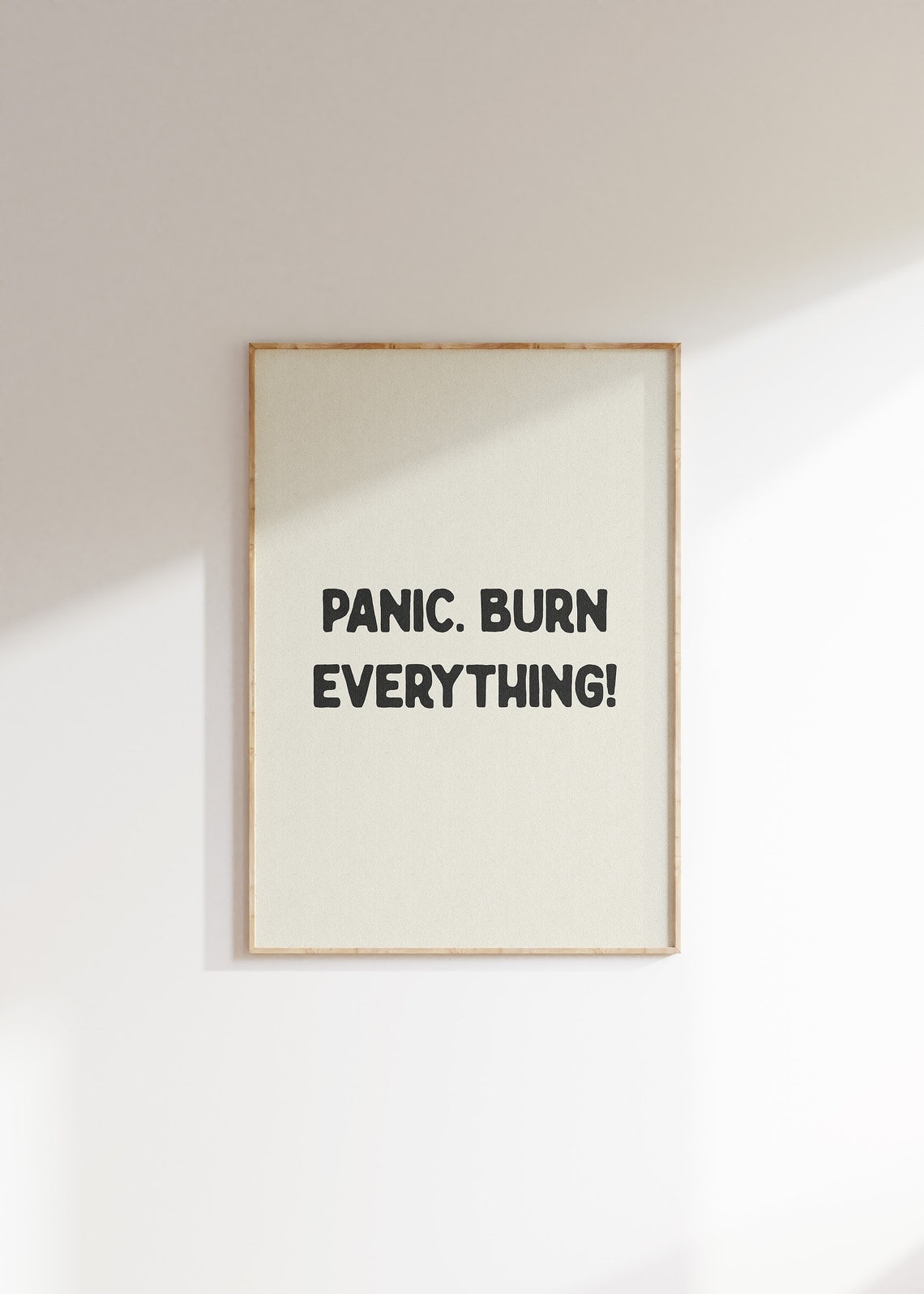 Panic Burn Everything Poster Funny Bold Black Typography Home Decor - Image 4