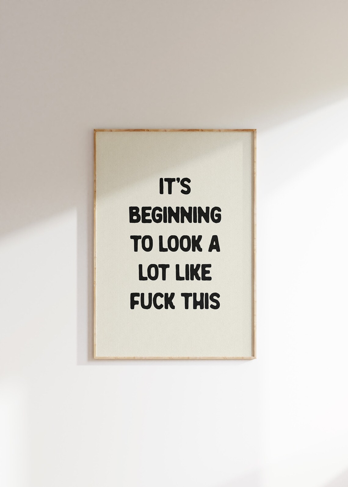Its Beginning To Look A Lot Like Fuck This Poster Funny Holiday Quote - Image 4