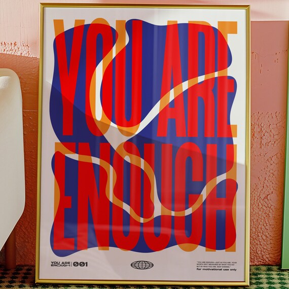 You Are Enough Typography, Inspirational Quote Art Print