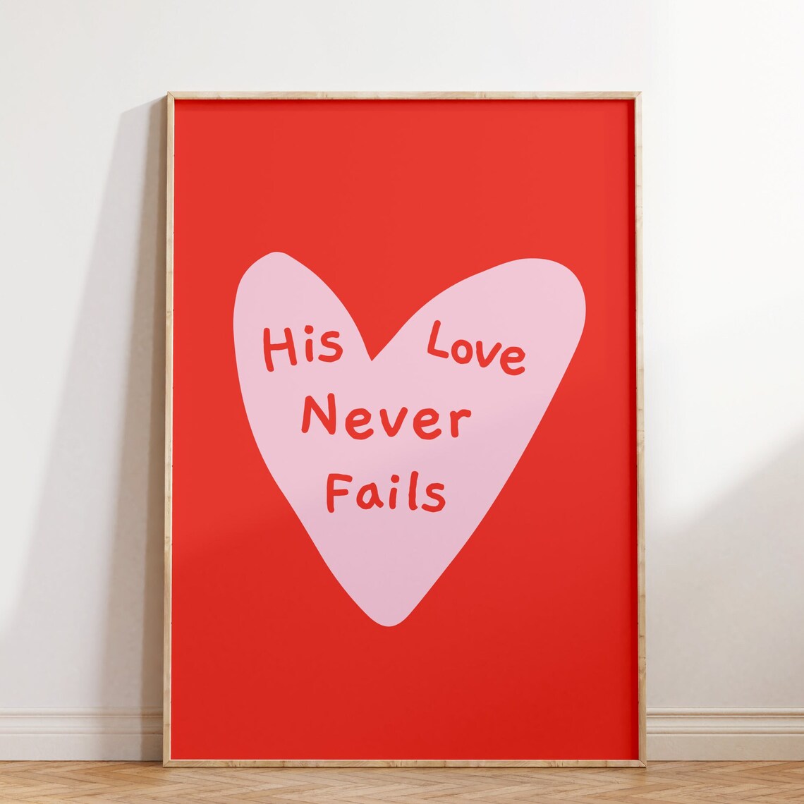 His Love Never Fails Red Heart Christian Scripture Quote Poster