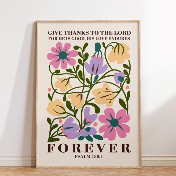 Give Thanks To The Lord Psalm 136:1 Pink Yellow Floral Poster