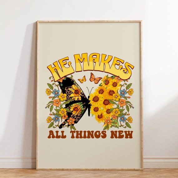 He Makes All Things New Sunflower Butterfly Retro Christian Poster
