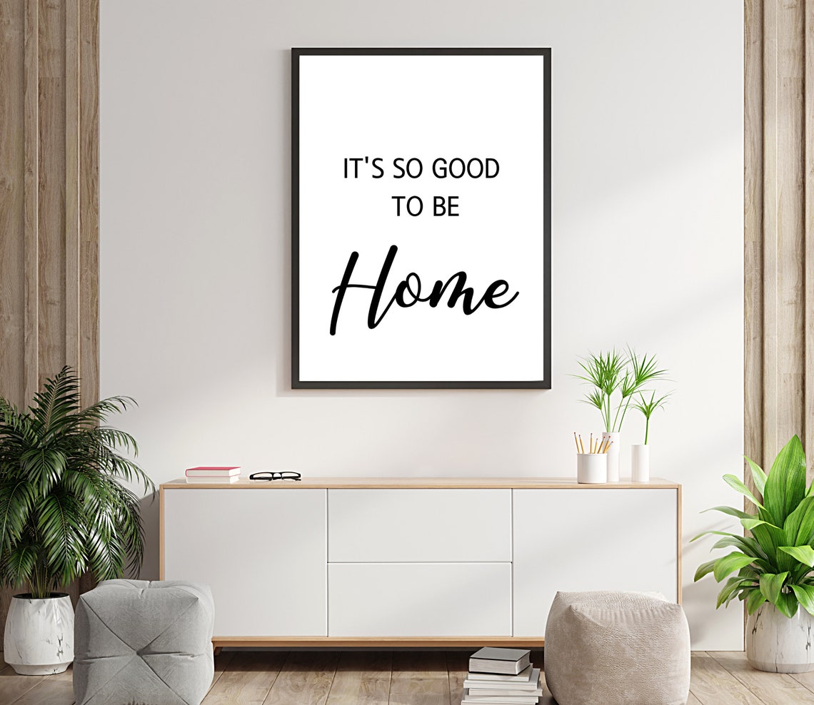 Its So Good To Be Home Modern Script Typography Quote Poster - Image 2