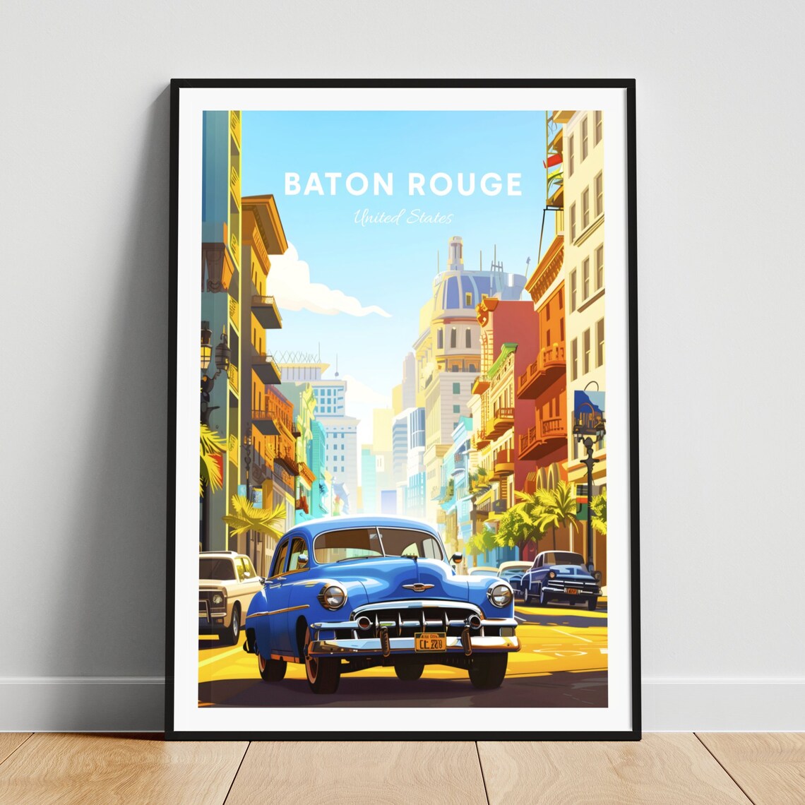 Baton Rouge Classic Blue Vintage Car City Street Travel Poster