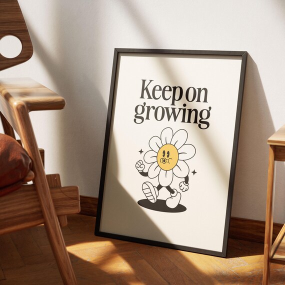 Keep On Growing Retro Daisy Flower Mascot Quote Poster Vintage Style